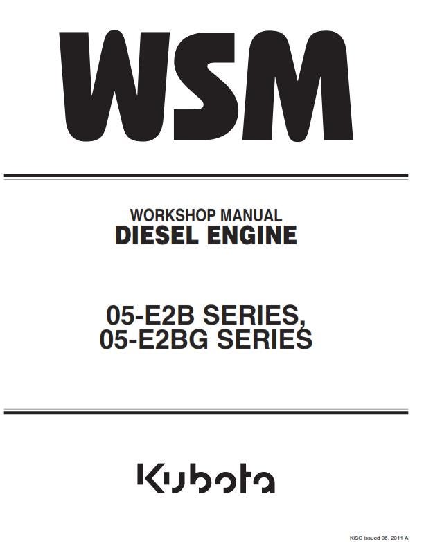 Kubota Diesel Engine -05-E2B 05-E2BG Series - Workshop Service Repair Manual