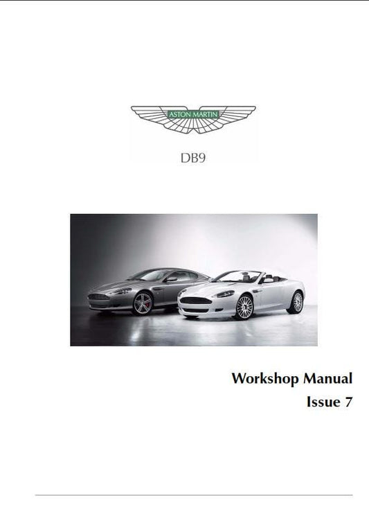 Aston Martin DB9 & Volante - Issue 7 2005 to 2010 - Workshop Service Repair Manual