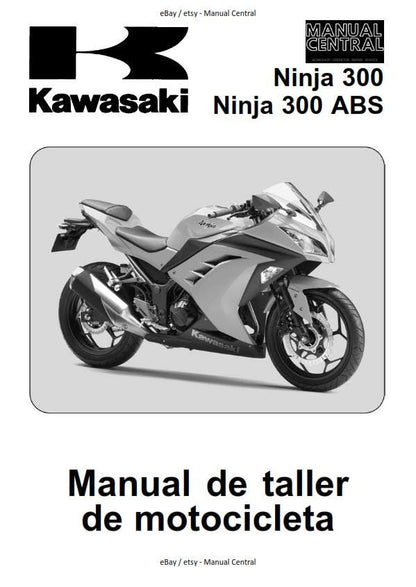 Spanish Language - Kawasaki 2013 - Ninja 300 ABS - Mannual de taller de motocicleta