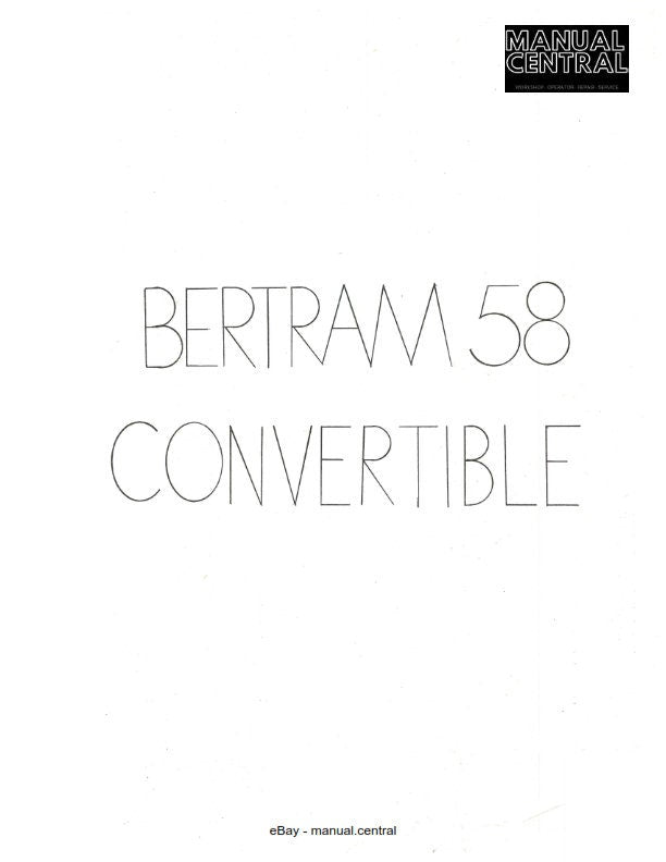Bertram 58 Convertiable - Owners Manual