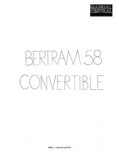 Bertram 58 Convertiable - Owners Manual