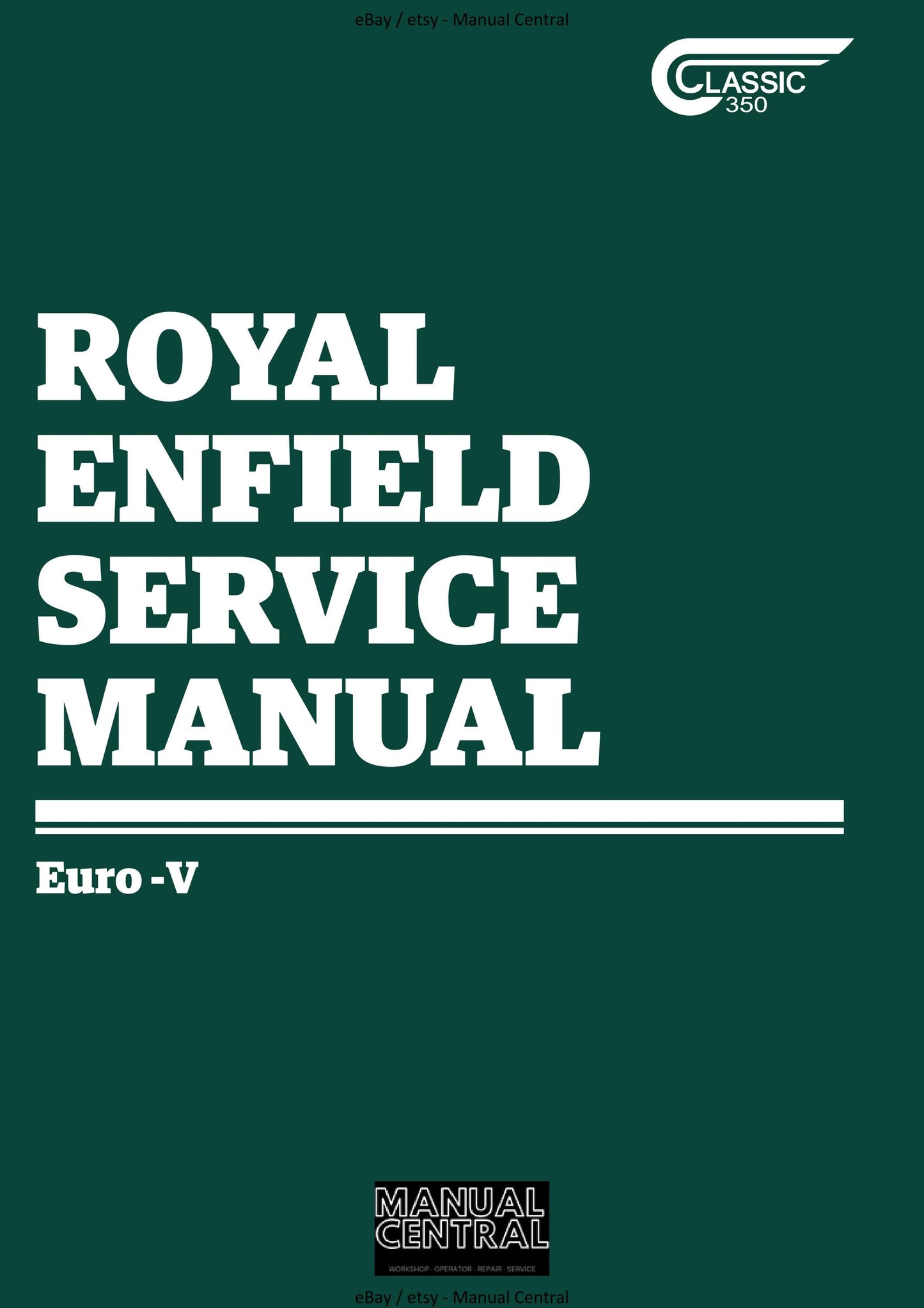 Royal Enfield - Classic 350 J Platform - Euro V -  Service Workshop Repair Manual 2021 Edition
