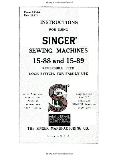 Singer - 15 - 15-88 15-89 Sewing Machine - Instruction User Manual