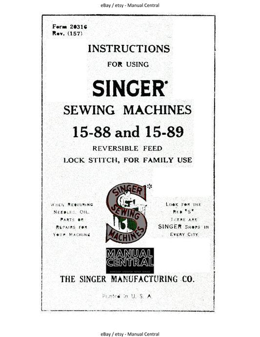 Singer - 15 - 15-88 15-89 Sewing Machine - Instruction User Manual