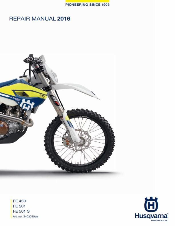 Husqvarna 2016 - FE 450 501 S - Service Workshop Repair Manual