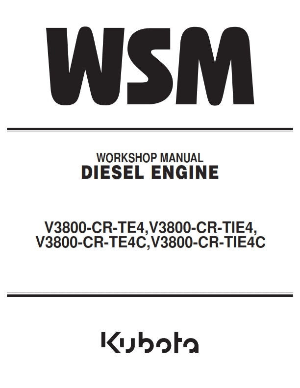 Kubota Diesel Engine - v3800-cr-te4 v3800-cr-tie4 v3800-cr-te4c v3800-cr-tie4c - Workshop Service Repair Manual