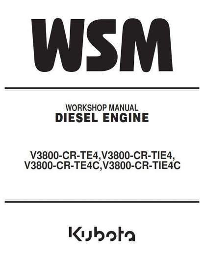 Kubota Diesel Engine - v3800-cr-te4 v3800-cr-tie4 v3800-cr-te4c v3800-cr-tie4c - Workshop Service Repair Manual
