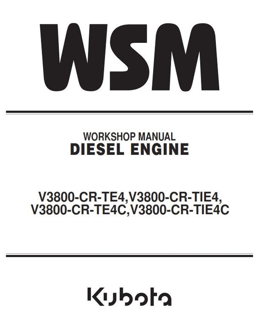Kubota Diesel Engine - v3800-cr-te4 v3800-cr-tie4 v3800-cr-te4c v3800-cr-tie4c - Workshop Service Repair Manual