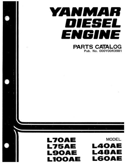 Yanmar Industrial Diesel Engine - L40AE L48AE L60AE L70AE L75AE L90AE L100AE Parts Manual