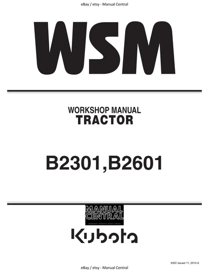 Kubota Tractor - B2301 B2601 - Workshop Service Repair Manual