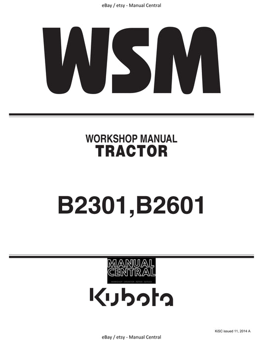 Kubota Tractor - B2301 B2601 - Workshop Service Repair Manual