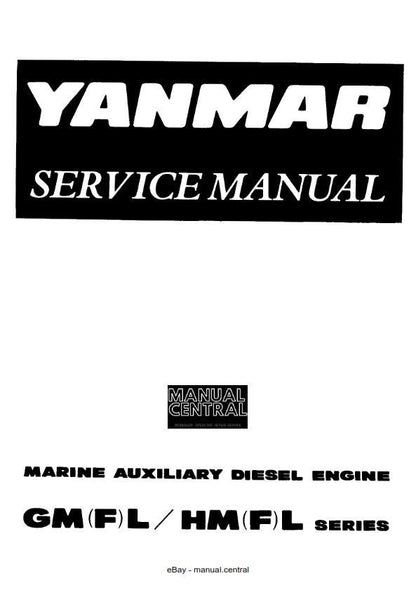Yanmar Marine Auxiliary Diesel Engine - GM(F)L HM(F)L Series - Workshop Service Repair Manual