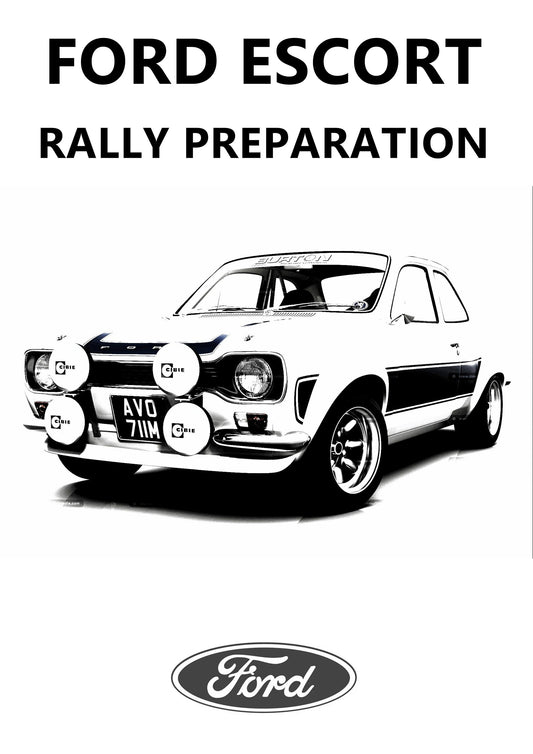 Ford Escort Mark 1 & 2 - Rally Prep Manual