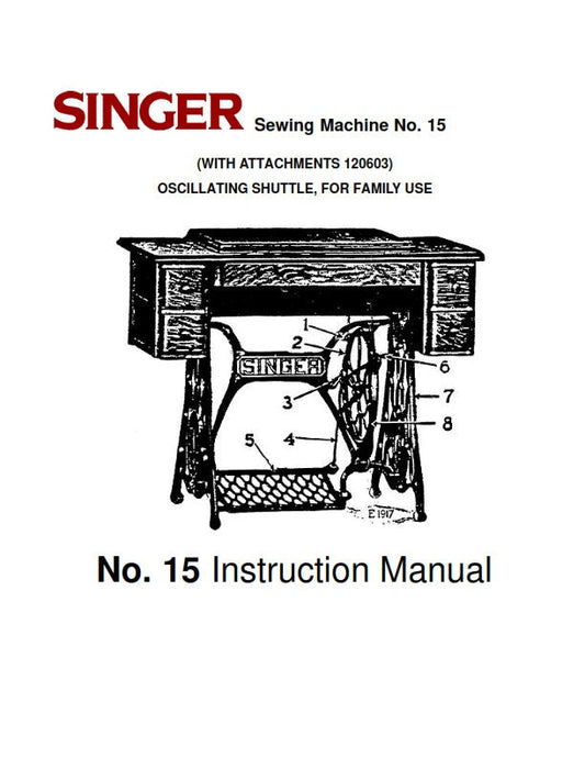 Singer Sewing Machine No 15 - Instruction User Manual