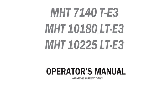 Manitou - MHT 7140 T-E3 10180 LT-E3 10225 - Operator Manual