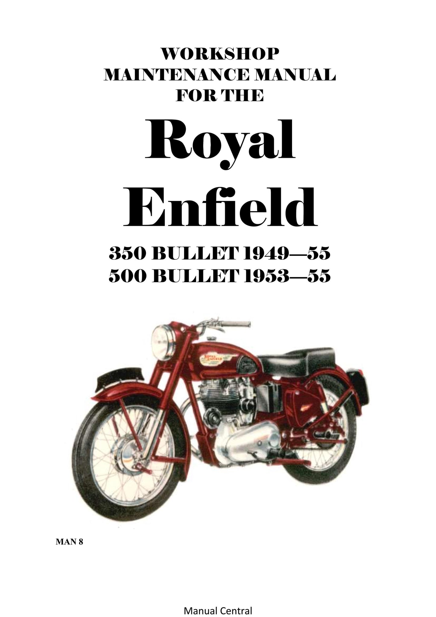 1949 to 1955 Royal Enfield 350 Bullet 1949-55, 500 Bullet 1953-55 - Workshop Service Repair Manual
