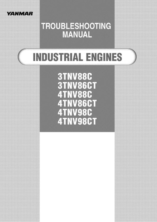 Yanmar Industrial Engine -  3TNV88 3TNV86  4TNV88 4TNV86 4TNV98 - Troubleshooting Manual