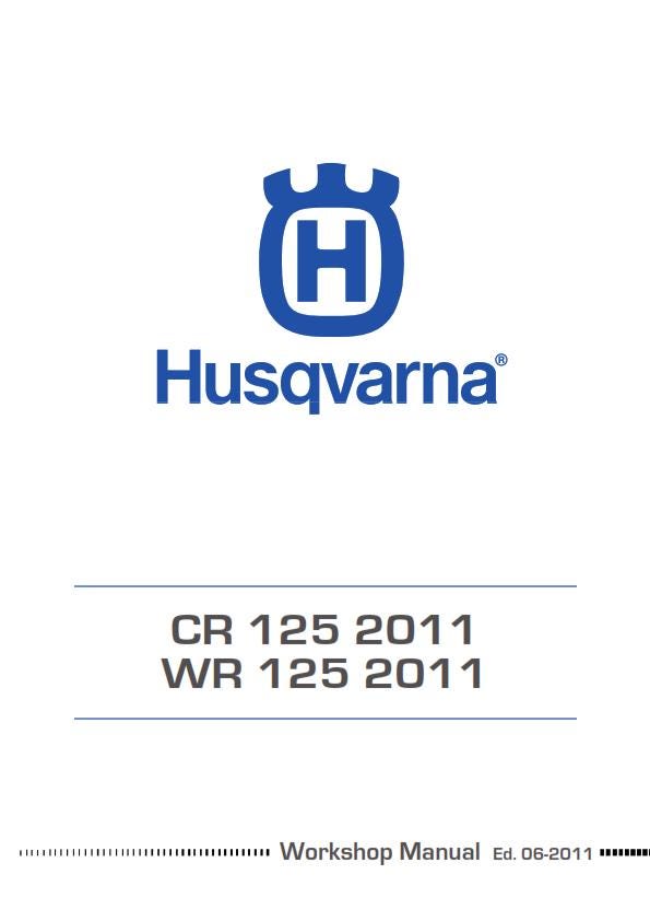 Husqvarna 2011 2012 2013 - CR WR 125 - Service Workshop Repair Manual