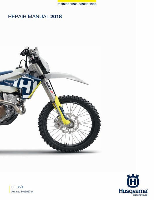 Husqvarna 2018 - FE 350 - Workshop Service Repair Manual