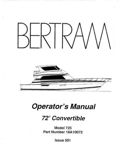 Bertram 72' Convertiable Model 725- Owners Manual
