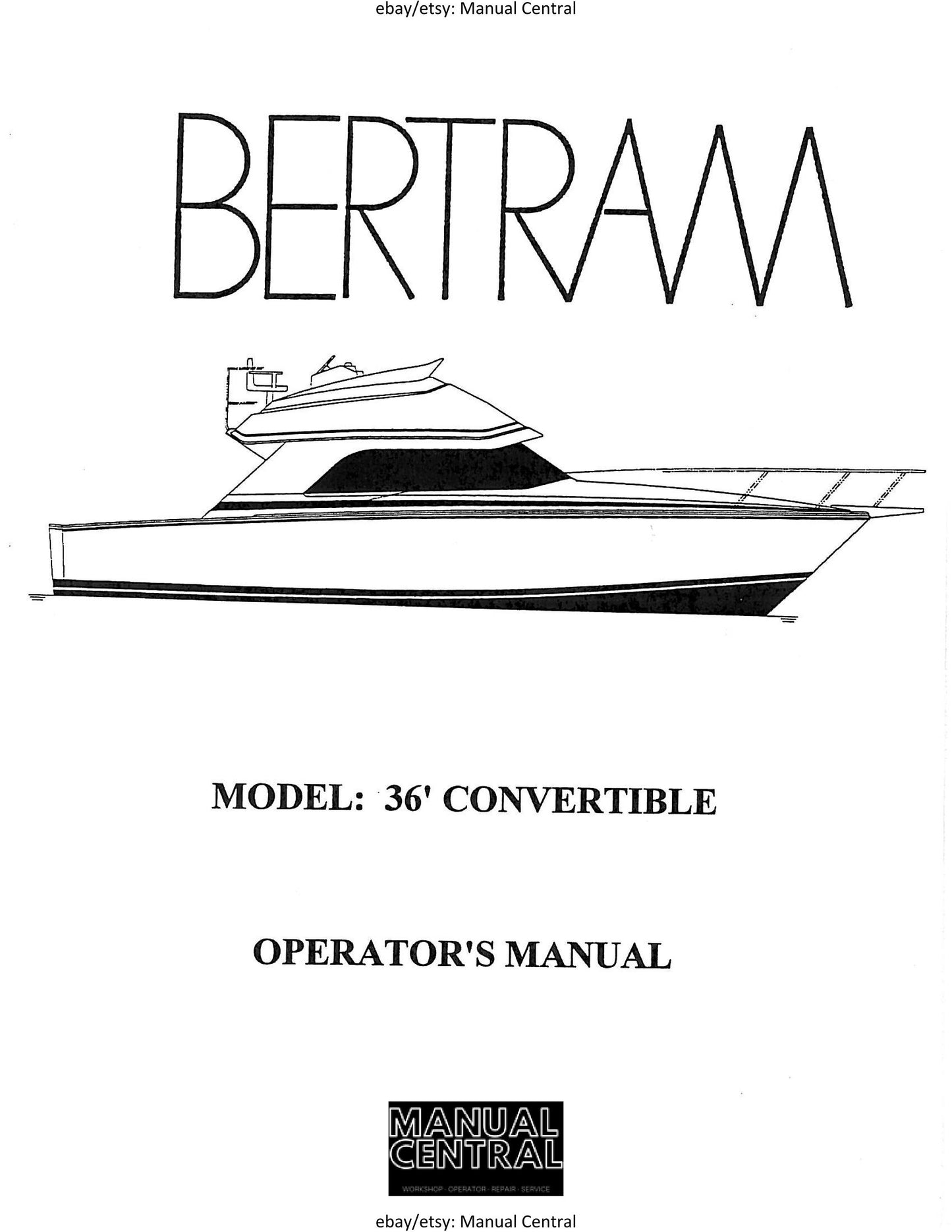 Bertram 36 Convertible  - Owners Manual