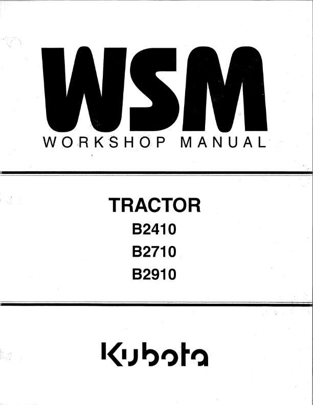 Kubota Tractor - B2410 B2710 B2910 B7800 HSD - Workshop Service Repair Manual